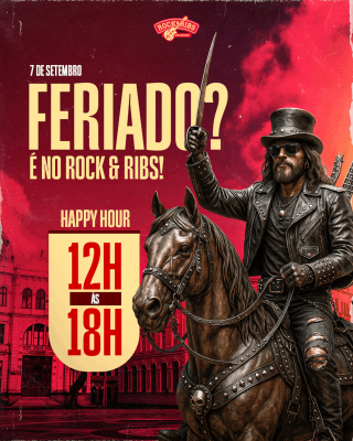 7 de Setembro - Rock & Ribs